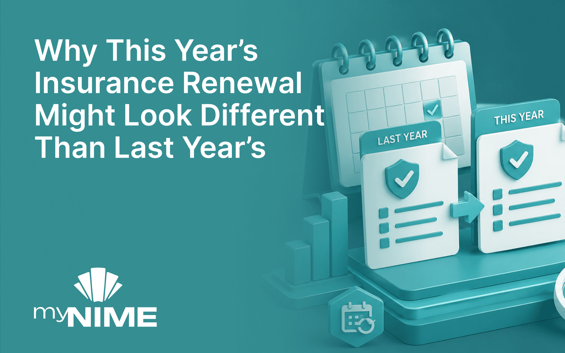 What Changed? Why This Year’s Insurance Renewal Might Look Different Than Last Year’s?